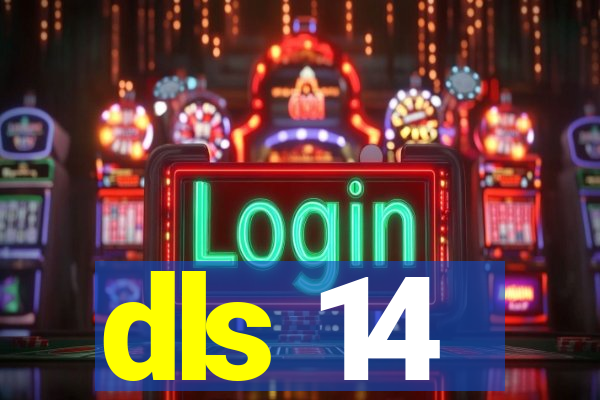 dls 14